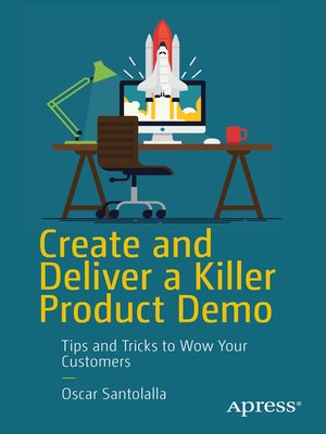 cover image of Create and Deliver a Killer Product Demo